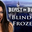 BEAST IN BLACK - Blind And Frozen