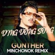 Gunther & Sunshine Girls - Ding Dong Song (Minchonok Remix)