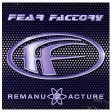 Fear Factory - Remanufacture Demanufacture